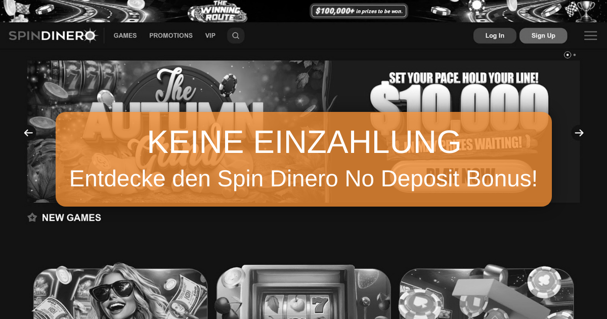 Spin Dinero No Deposit Bonus 2026 - Verifizierter Bonus in Deutschland